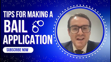 Tips for making a bail application