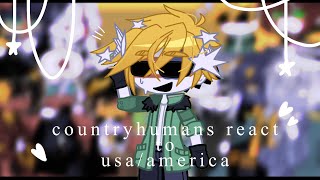 Countryhumans React to USA/America (Part 1/?)