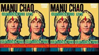 MANU CHAO -  Clandestino - LIVE FULL ALBUM - 2017