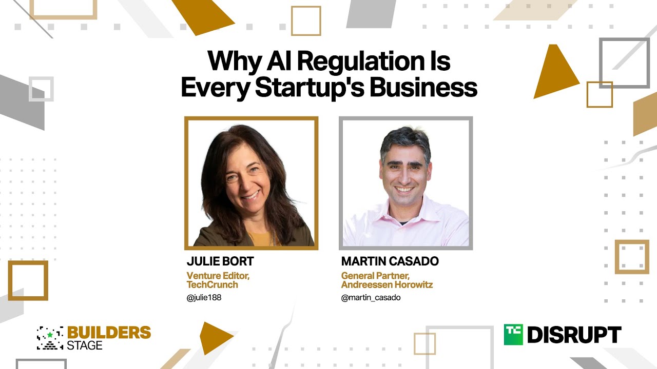 Outline Video Why AI regulation is every startup's business, with Andreessen Horowitz Martin Casado | TC Disrupt24