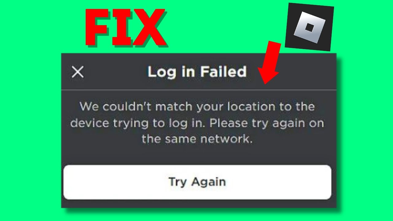 FIX Roblox We Couldn't Match Your Location To The Device Trying To Login 