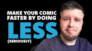 The Unexpected way to make your comic better faster