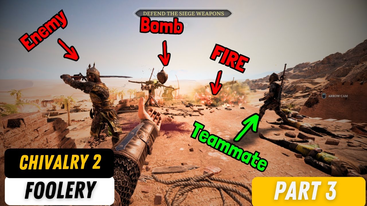 Chivalry Foolery Part 3 - THIS IS SO CONFUSING!!! Chivalry 2 2024
