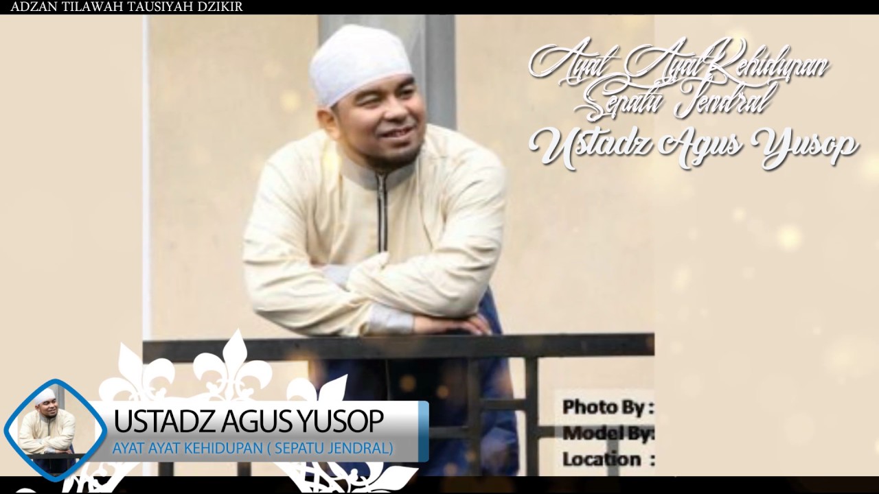 IslamicTunesTV | Ayat Ayat Kehidupan - Ustadz Agus Yusop - YouTube