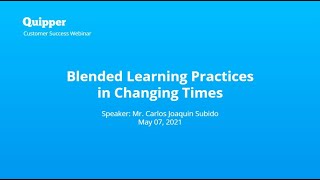 CS Webinar: Blended Learning Practices in Changing Times