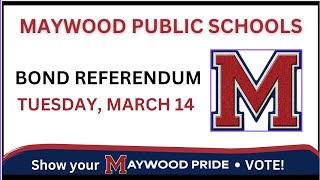 Maywood Public Schools Bond Referendum