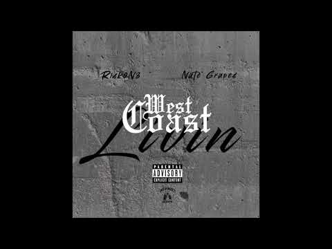 West Coast Livin (Ft. Nate Grapes)