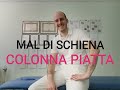 Colonna lombare appiattita consigli ed esercizi col fisioterapista dr francesco baldi