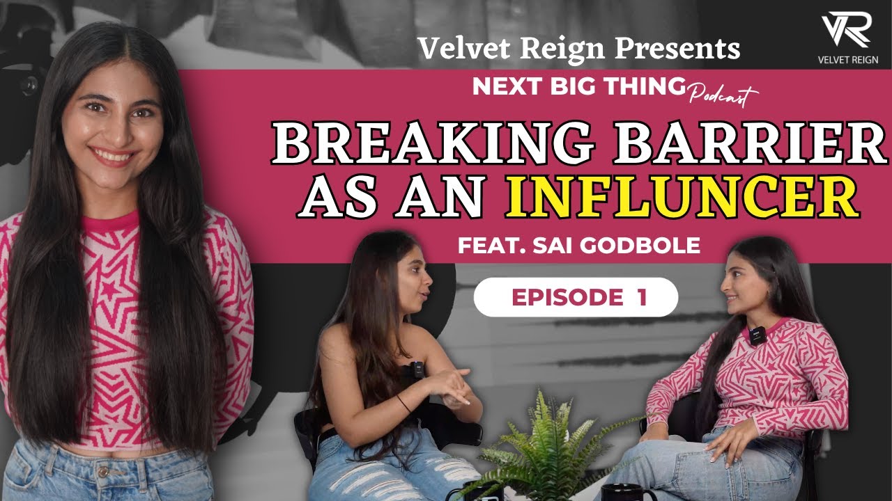 Next Big Thing Episode 1 | Sai Godbole | Velvet Reign Spotlight