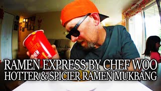 First-Ever Ramen Express by Chef Woo  Hotter & Spicier Ramen Mukbang