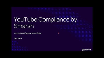 Smarsh - YouTube Compliance - Demo Video