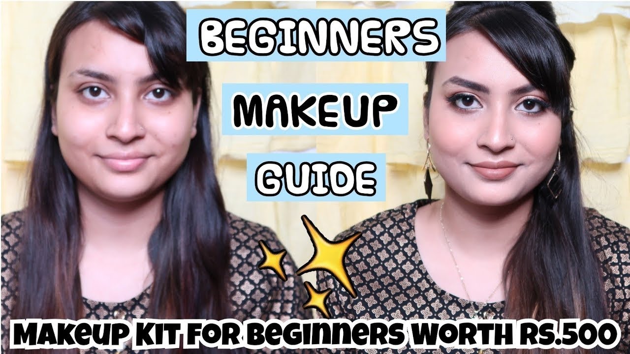 Step by Step Makeup Guide for Beginners ! Makeup Kit Under Rs.500 for ...
