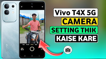 Vivo T4X 5G Camera Setting Thik Kaise Kare | Vivo T4X 5G Camera Settings | HM Technical