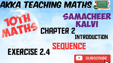 10th Maths|Chapter:2|Exercise 2.4 sequence Introduction
