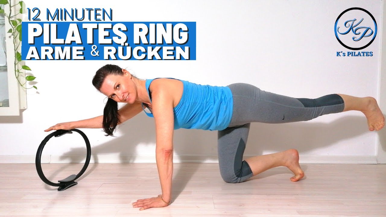 Pilates Ring Workout Rucken Arme Magic Circle Training Deutsch Youtube