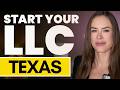 Texas LLC - How to Start an LLC in Texas in 10 Minutes
