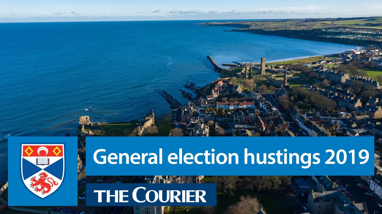 General election hustings 2019 - University of St Andrews with The Courier