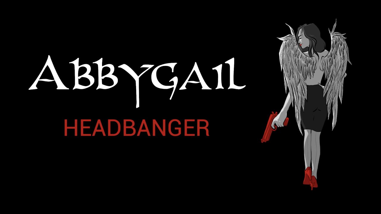 Watch Abbygail - Headbanger (Clip Officiel) on YouTube Watch Abbygail - Headbanger (Clip Officiel) on YouTube