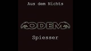 ODEM | Aus dem Nichts | Spiesser - 13