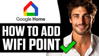 How To Add Google Wifi Point in Google Home (2024)