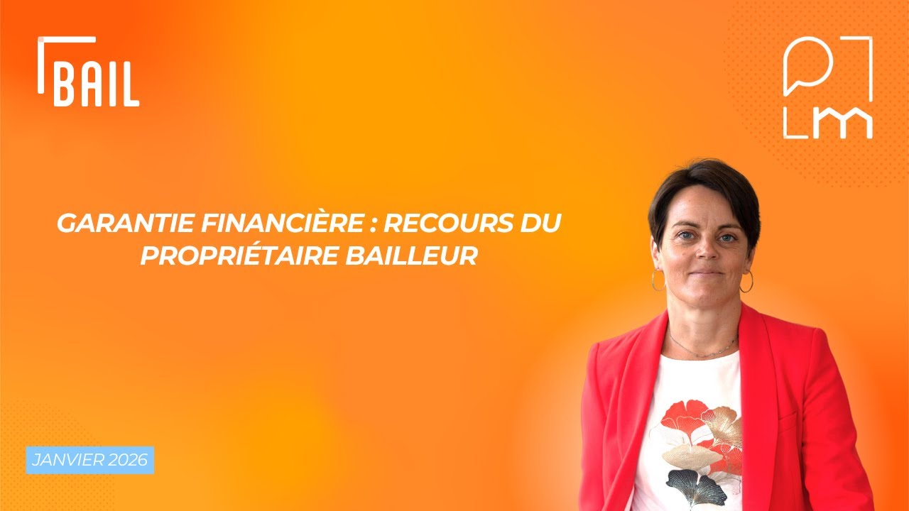 Garantie financière : comment récupérer vos loyers ?