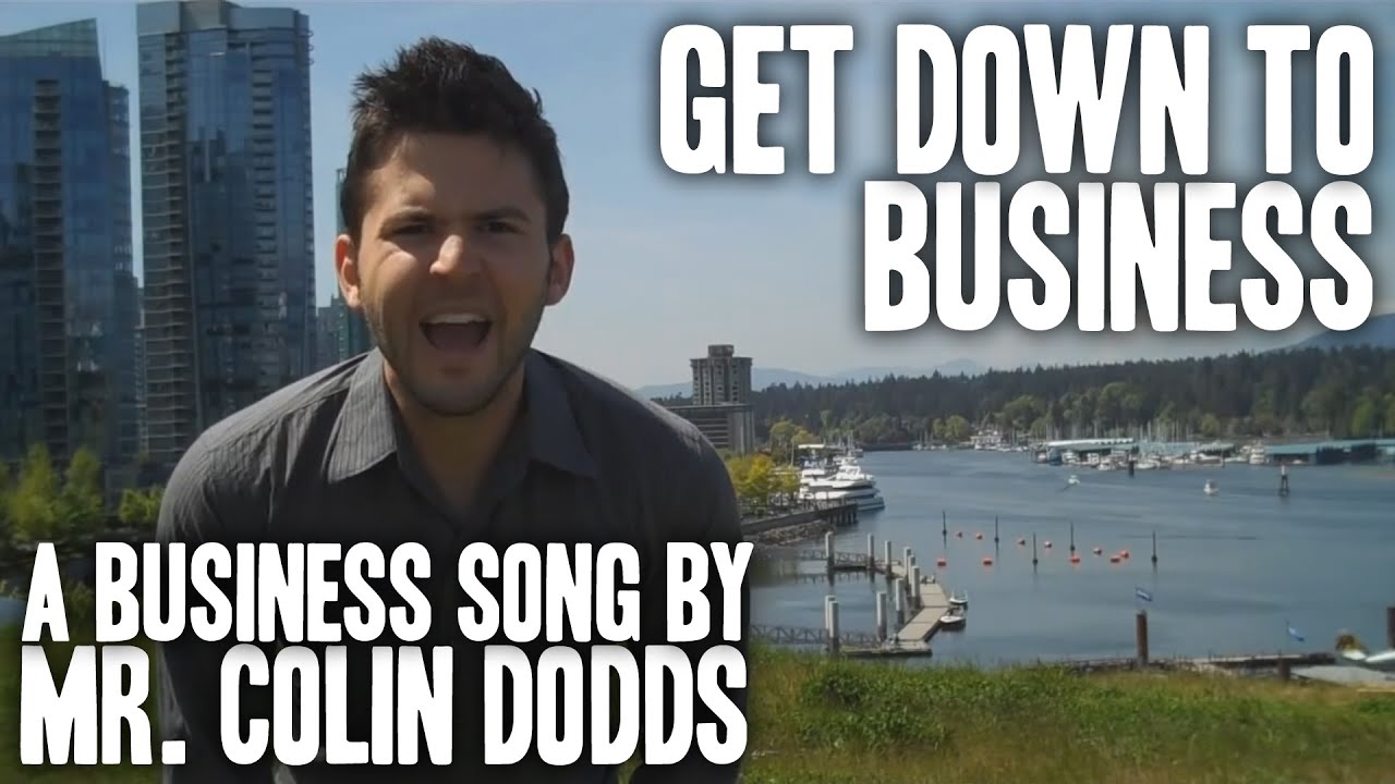 colin dodds get down to business (business song) youtube maxresdefault colin dodds get down to business (business song) youtube,Get Down Business Meme