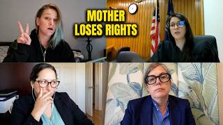 Judge Terminates Mother’s Rights After Shocking CPS Case| Emotional Foster Care Hearing