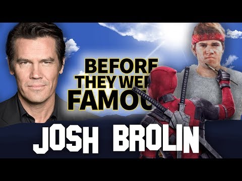 JOSH BROLIN | Before They Were Famous | Marvel&rsquo;s Thanos & Cable