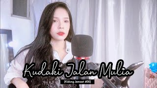 KJ. 400 - Kudaki Jalan Mulia (#angelcarolynacover)