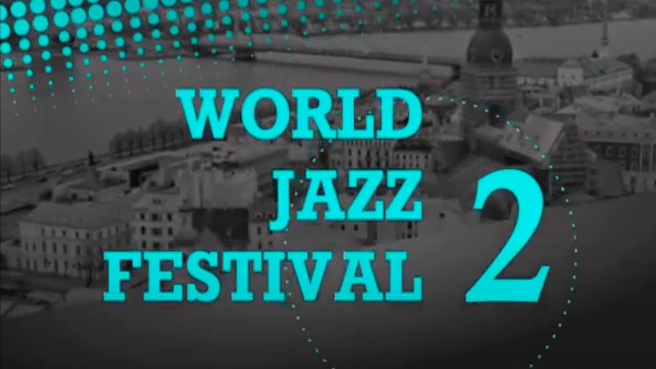 World jazz festival 2015 | Трейлер второго мирового джазового фестиваля в Риге