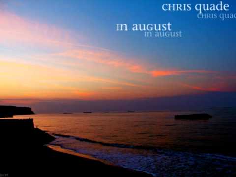 Chris Quade - In August (2011 Progressive House)