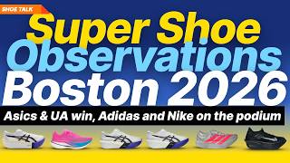 Boston Marathon 2026 Super Shoe Observations