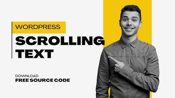 WordPress Tutorial: How to Create Scrolling Text for Your Website
