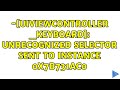 -[UIViewController _keyboard]: unrecognized selector sent to instance 0x7b731ac0 (2 Solutions!!)