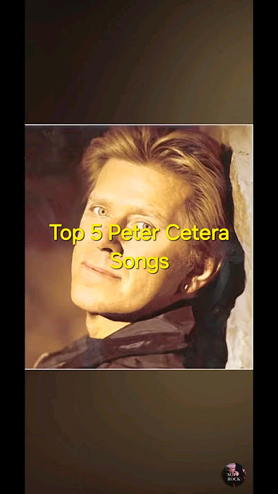 Top 5 Peter Cetera Songs #petercetera #softrock #poprock #pop