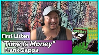 Frank Zappa- Time Is Money (REACTION &amp; REVIEW)