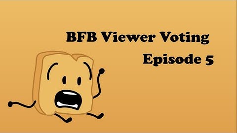 BFB Viewer Voting Episode 5