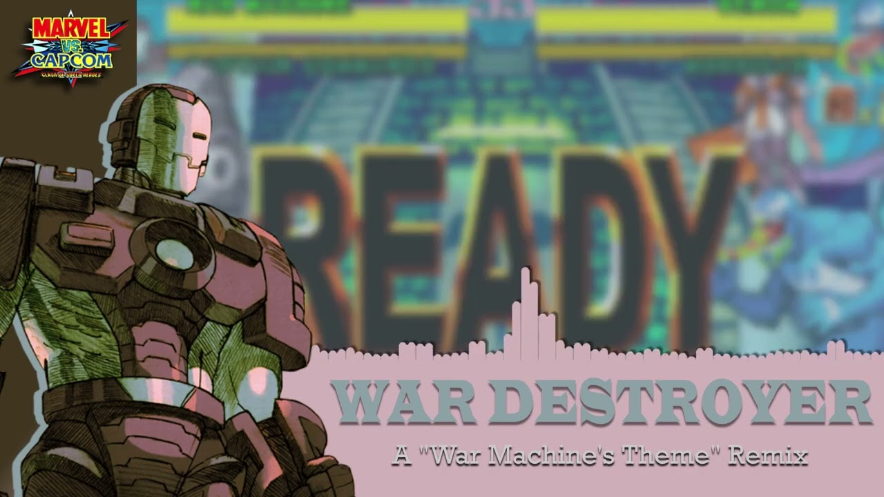 Watch War Destroyer ("War Machine's Theme" from MARVEL VS CAPCOM) || DCIII on YouTube Watch War Destroyer ("War Machine's Theme" from MARVEL VS CAPCOM) || DCIII on YouTube