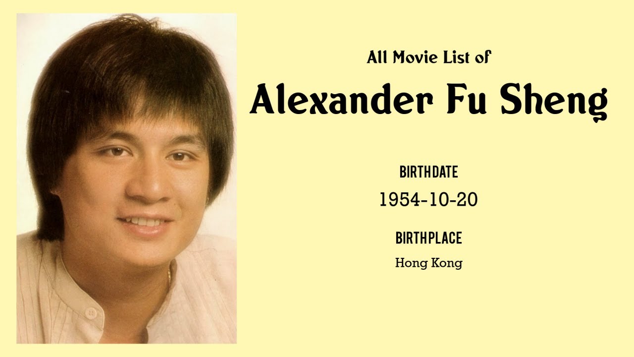Alexander Fu Sheng Movies list Alexander Fu Sheng Filmography of