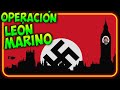 Alemania a la conquista de Gran Bretaña 🛳️ II Guerra Mundial