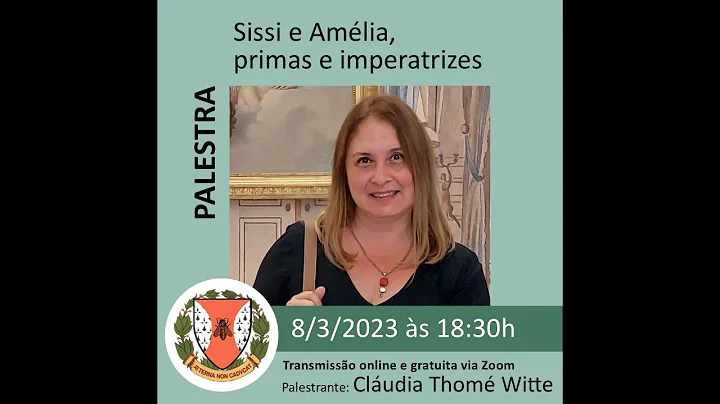 "Sissi e Amlia, primas e imperatrizes", por Claudi...