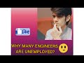 Why many engineers are unemployed   md mujahid
