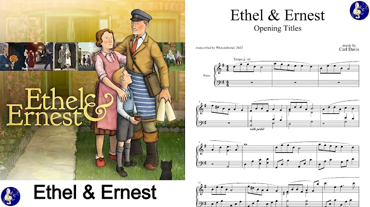 Ethel & Ernest "Opening Titles" - Carl Davis (piano solo)