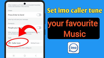 How To Set Imo Caller Tune 2024 | Set Imo caller tune your favourite music | Fix imo caller tune