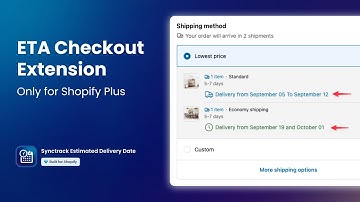 Synctrack Estimated Delivery Date - ETA Checkout Extension for Shopify Plus