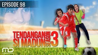 Madun's Kick Season 03 - Episode 98