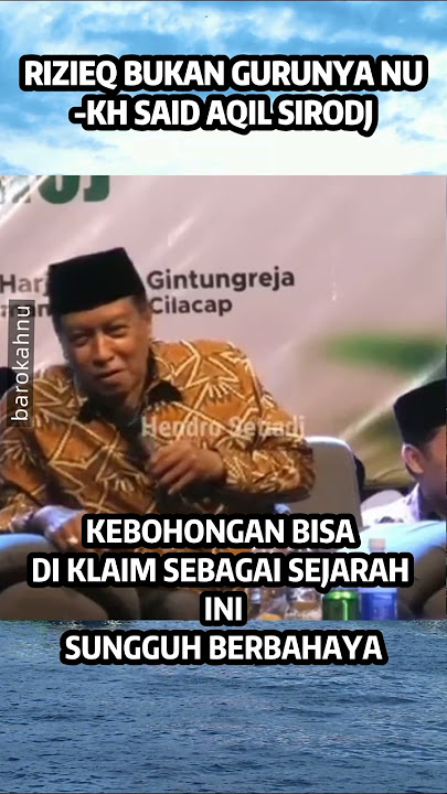 KH said Aqil, may God bless you, my dear Rizieq, take care of NU #khsaidaqilsiradj #ngaji