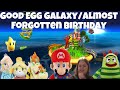 Ygg+Mario Adventures S3 ep3 Good Egg Galaxy/Almost Forgotten Birthdays