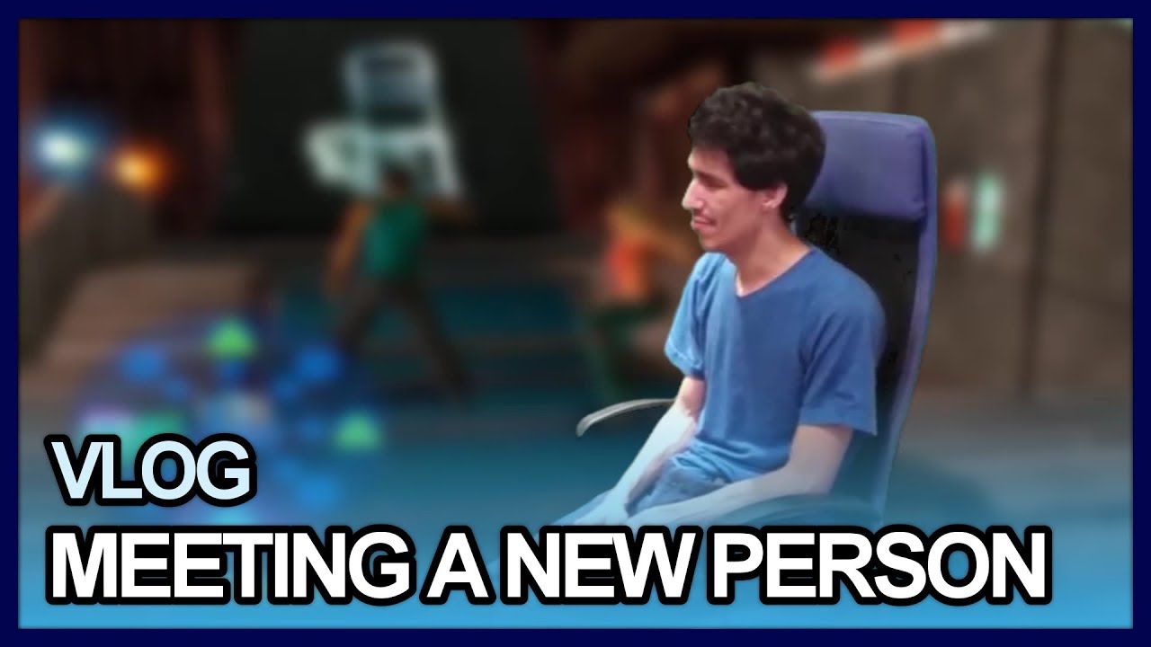 Meeting a New Person