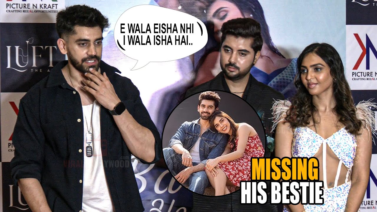 Avinash’s Words for His Bestie’ for E’ for Eisha 💫 ❤️And Talk about Song